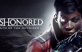 耻辱：界外魔之死/Dishonored: Death of the Outsider