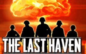 最后的天堂/The Last Haven（v0.10.10）