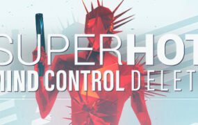 燥热：思想控制删除/SUPERHOT: MIND CONTROL DELETE（v20230627）